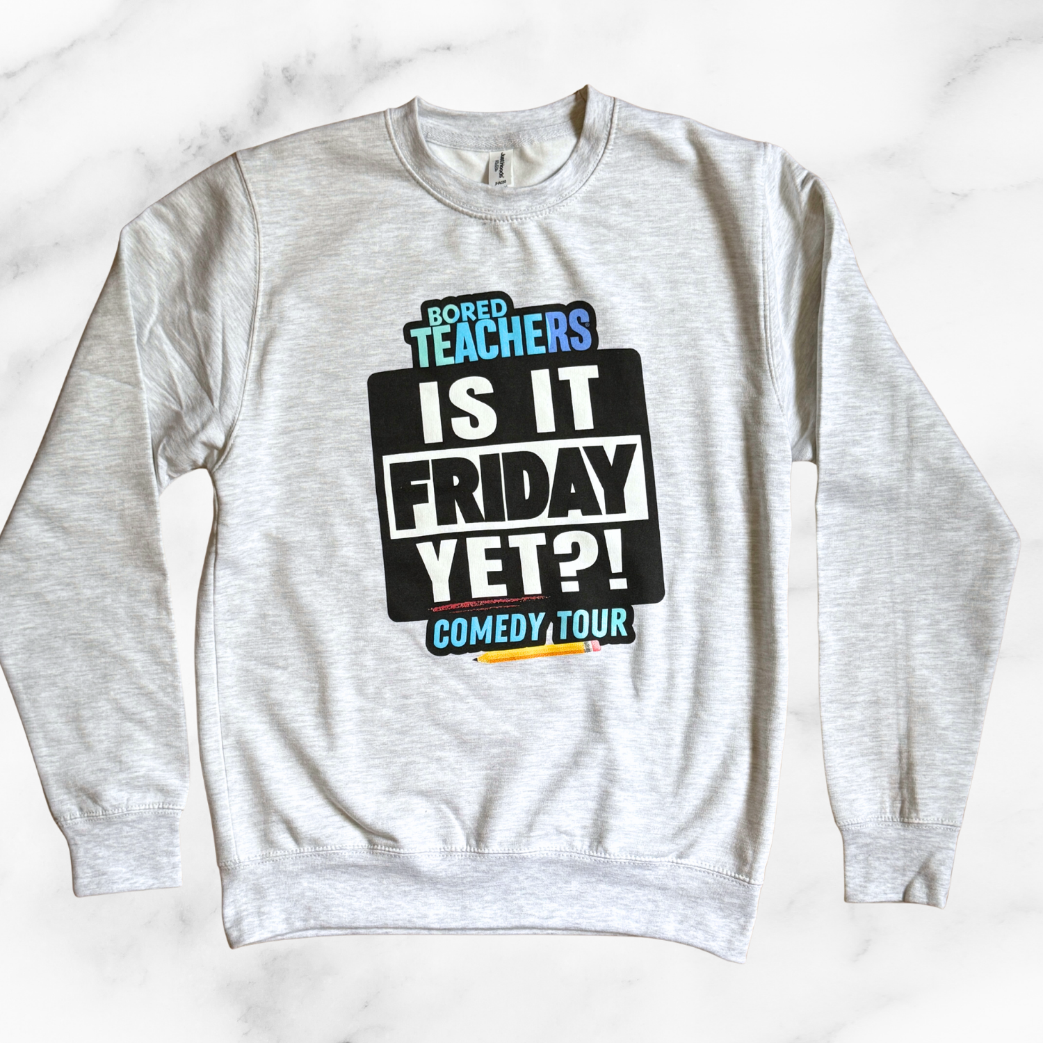Official 2026 "IS IT FRIDAY YET?!" Comedy Tour Sweatshirt