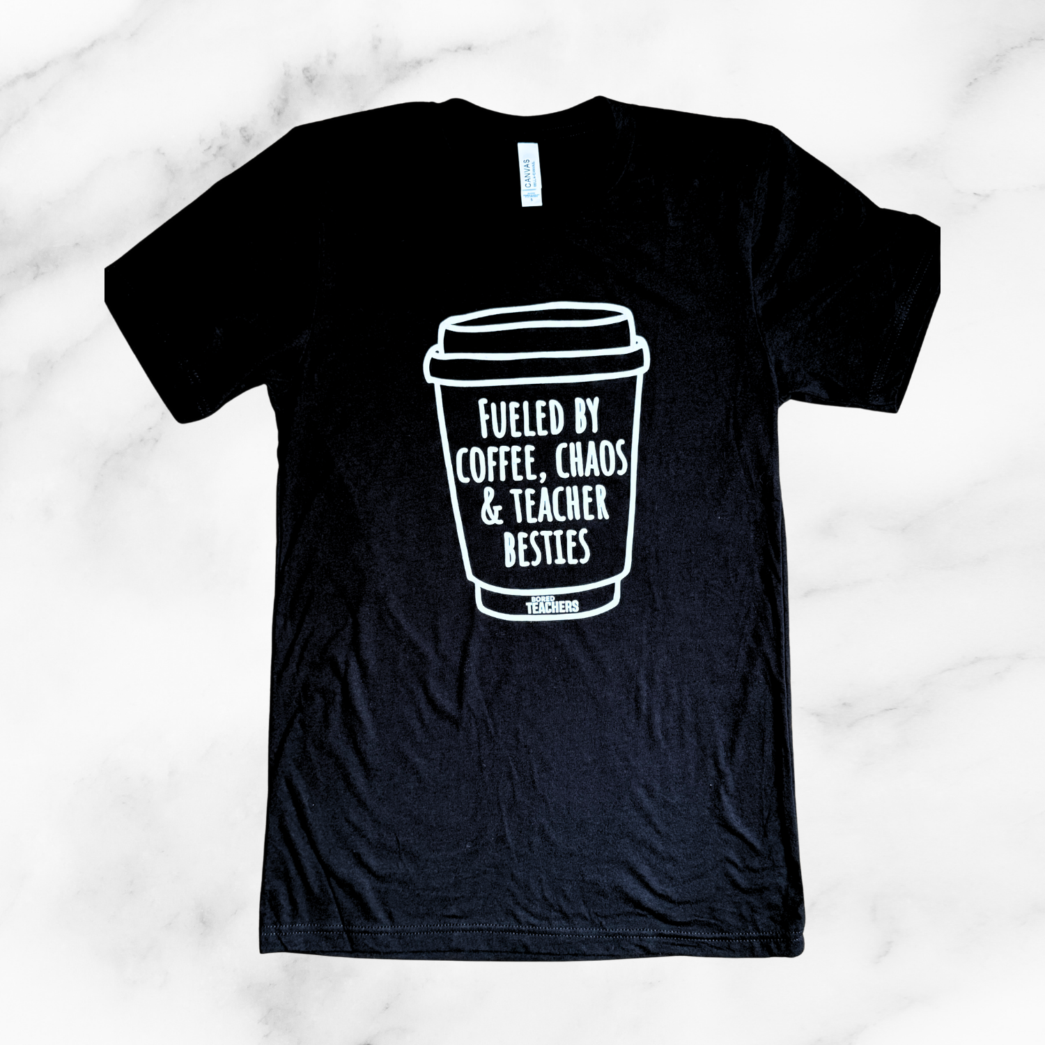 "Fueled By Coffee, Chaos & Teacher Besties" T-shirt