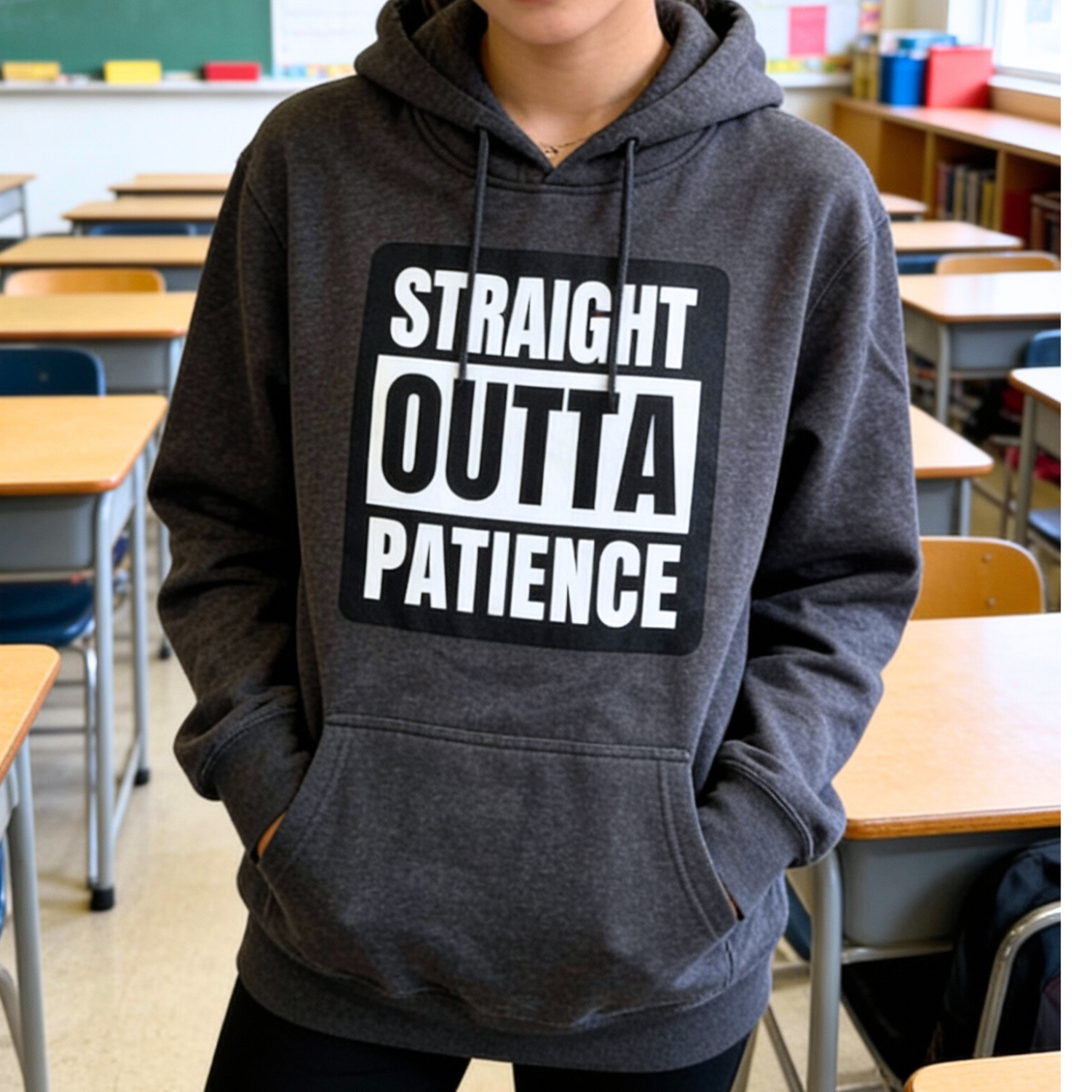 "Straight Outta Patience" Hoodie