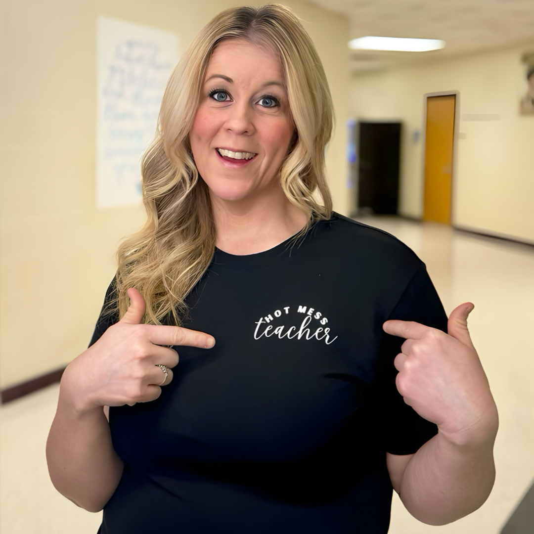 Hot Mess Teacher T-Shirt