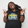 The Struggle is Real Official Comedy Tour Shirt