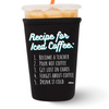 Teacher Recipe For Iced Coffee Koozie (for Iced Coffees)