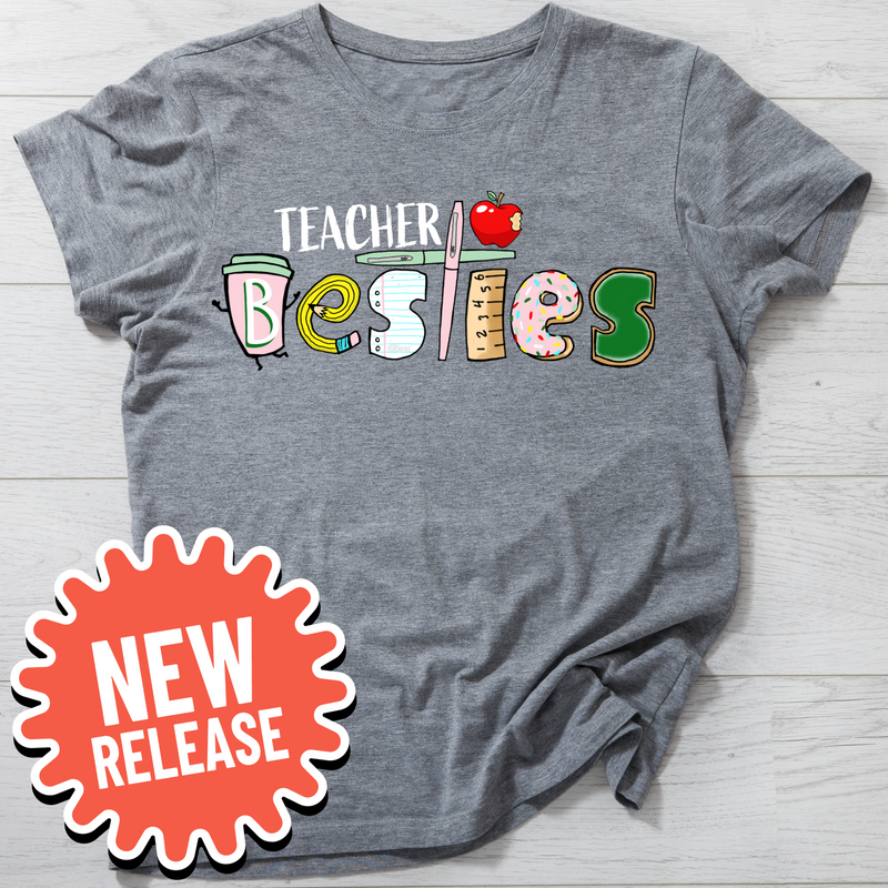Teacher Besties T-Shirt
