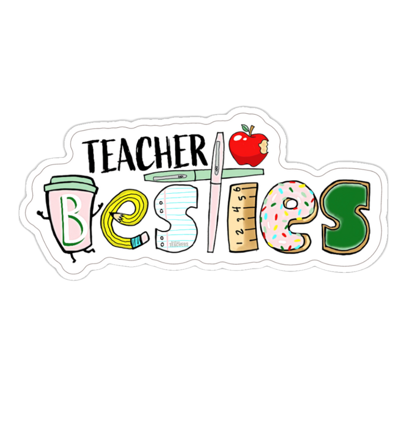 Teacher Besties Sticker