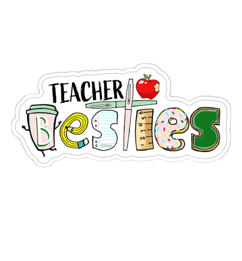 Teacher Besties Sticker – Bored Teachers