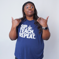 "SIP. TEACH. REPEAT." T-shirt
