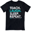 Teach. Laugh. Sleep. Repeat 2022 Tour T-Shirt