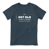I'm Not Old I'm Just A Teacher T-Shirt - Bored Teachers