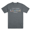 Y'All Gonna Learn Today T-Shirt - Deep Heather Grey - Bored Teachers